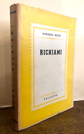 Armando Meoni Richiami. Romanzo 1937 Firenze Vallecchi Editore